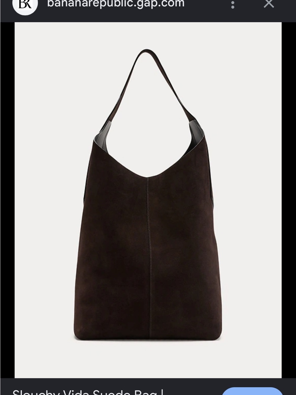 Banana Republic Slouchy Vida Suede  Bag